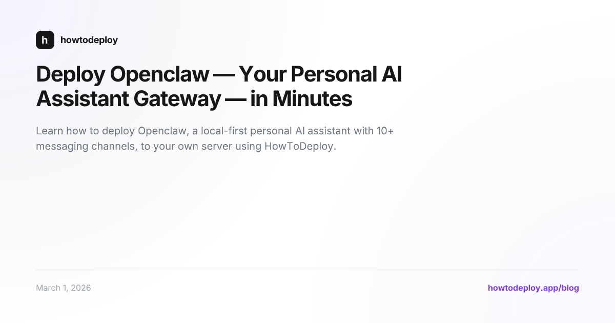 Deploy Openclaw — Your Personal AI Assistant Gateway — in Minutes